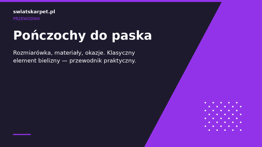 Pończochy do paska — praktyczny przewodnik