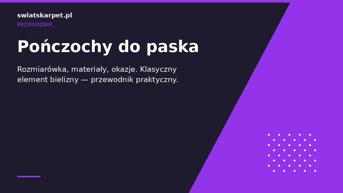 Pończochy do paska — praktyczny przewodnik