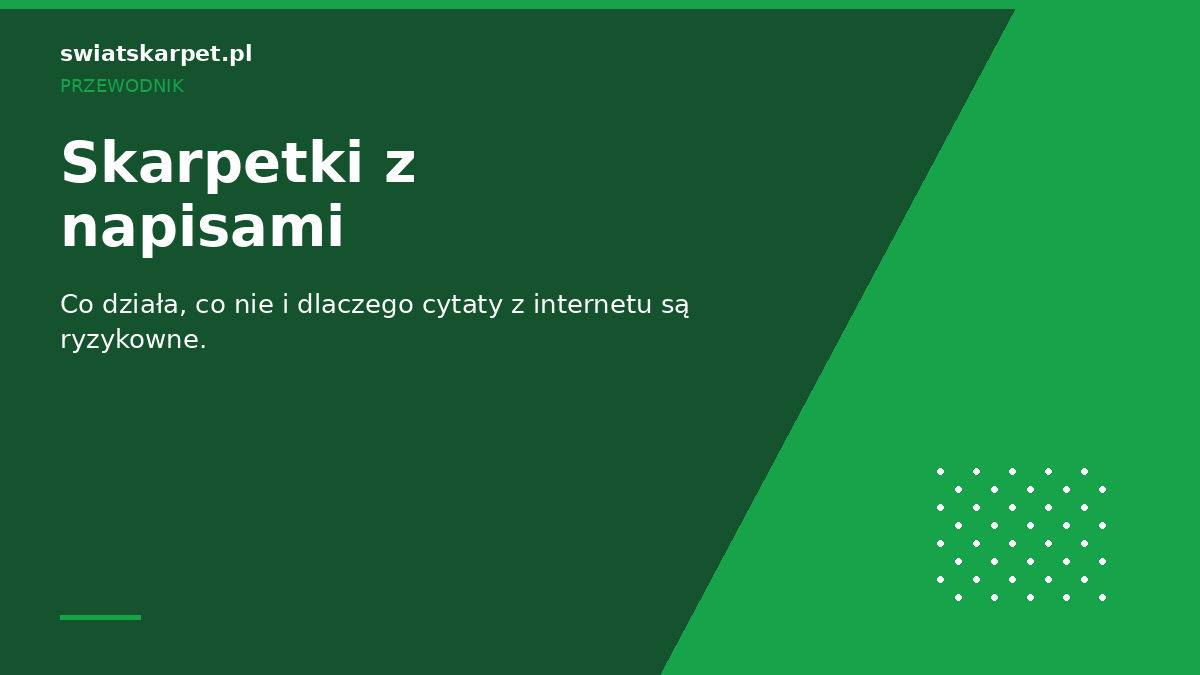 Skarpetki z napisami — co działa i kiedy ryzykować