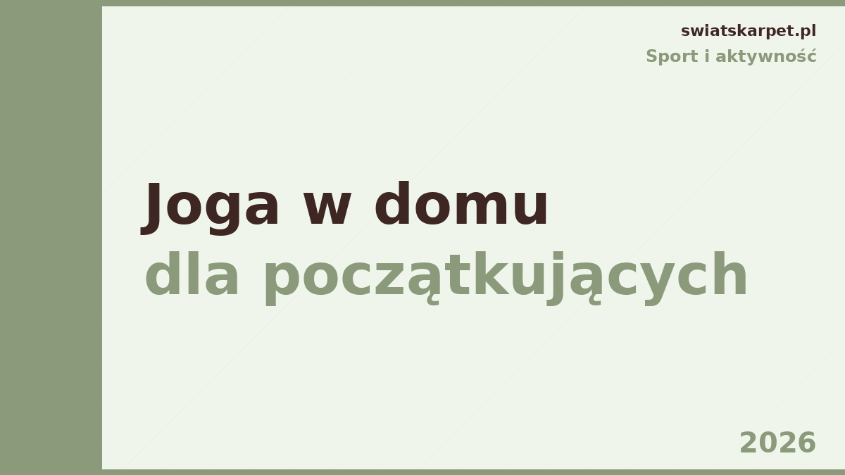 Joga w domu dla początkujących