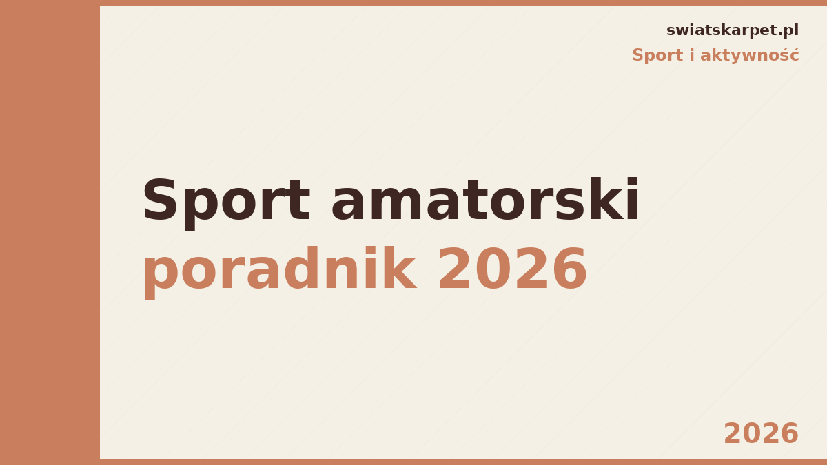 Sport amatorski poradnik 2026